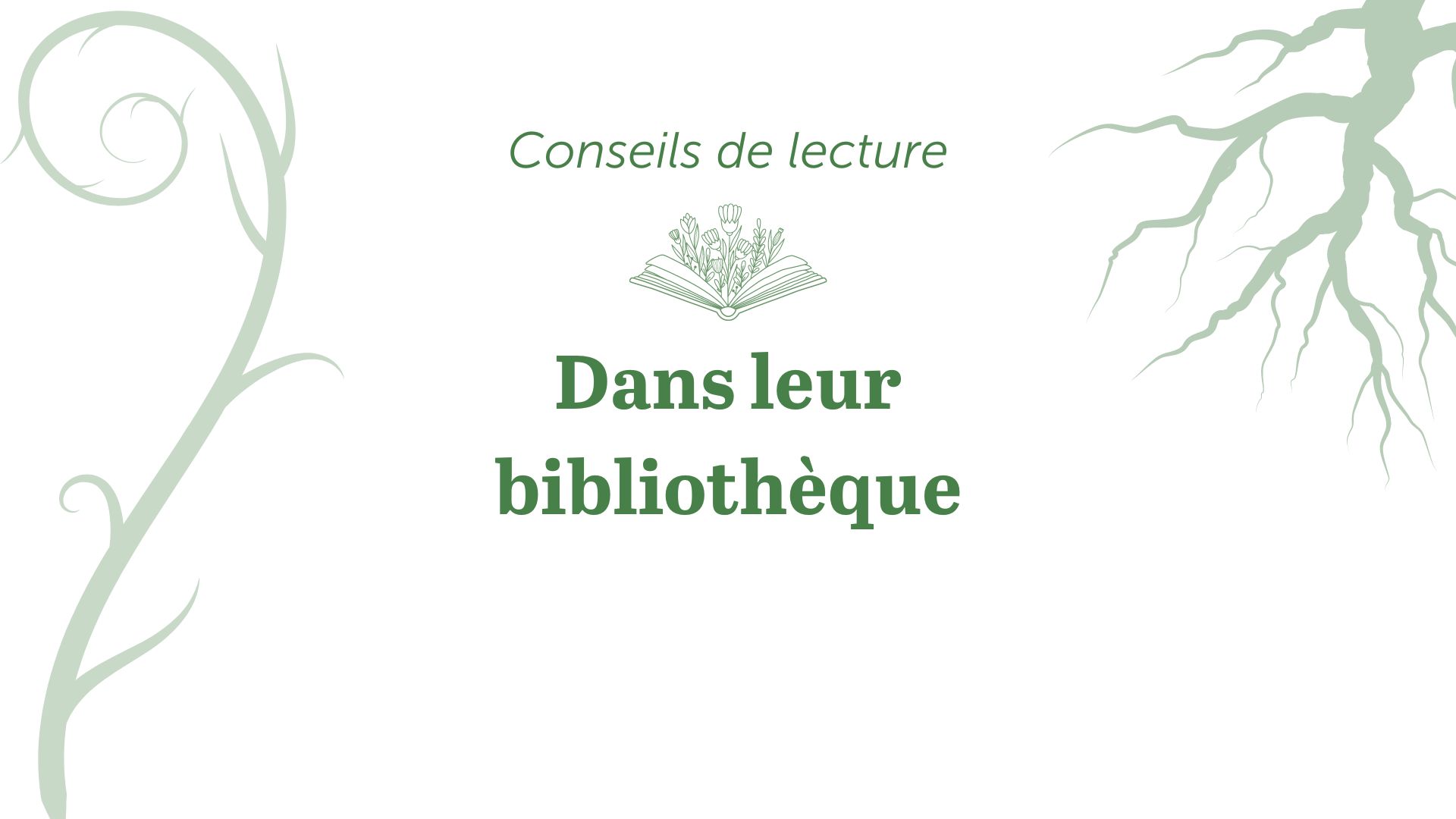 bandeau conseils de lecture dans leur bibliothèque