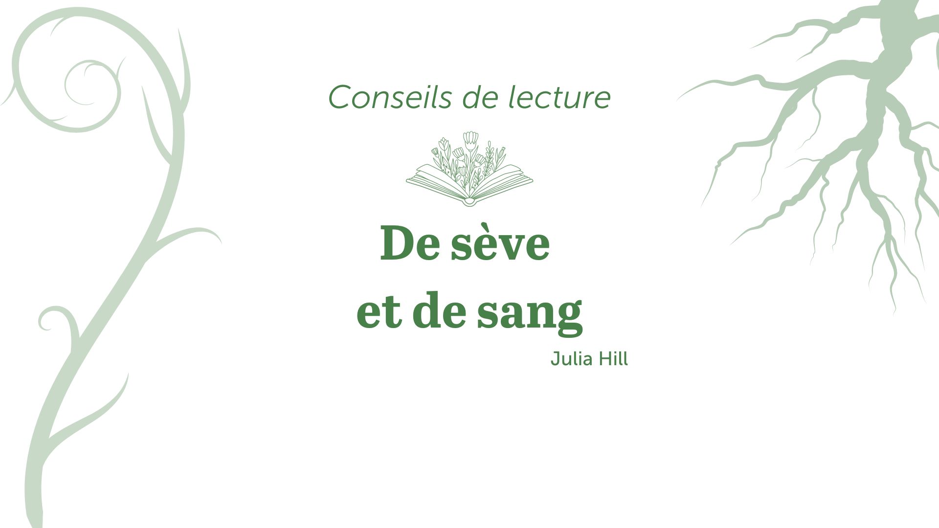 bandeau conseils de lecture de sève et de sang