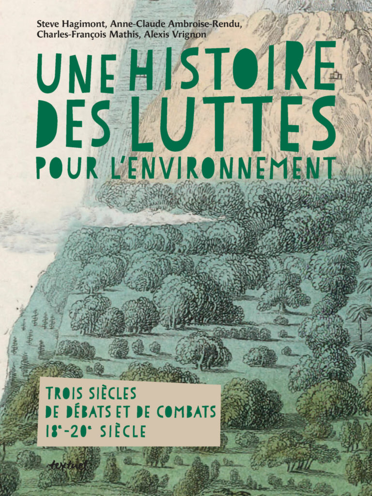 une histoire des luttes pour l environnement