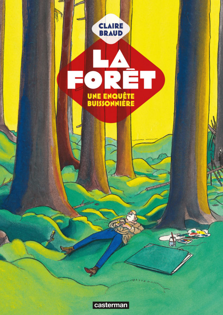 Couverture de la bande-dessinnée La foret enqête buissonnière de Claude Brault