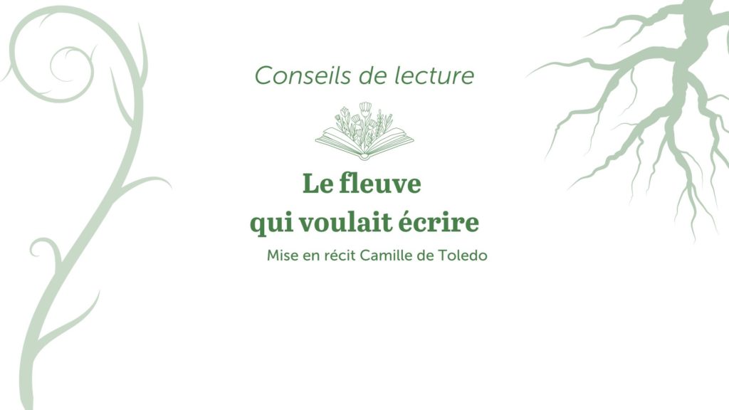 bandeau conseils de lecture le fleuve qui voulait écrire